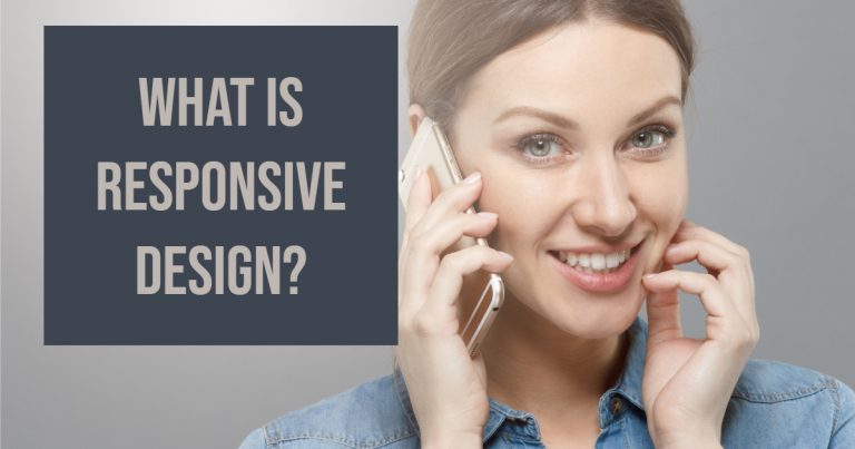 What is Responsive Design?